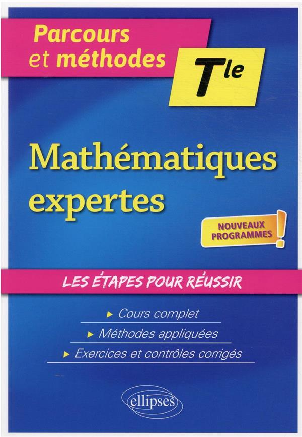 MATHEMATIQUES EXPERTES - TERMINALE - OBATON VINCENT - ELLIPSES MARKET