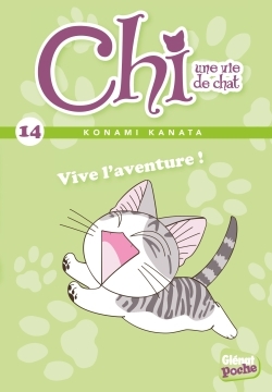 CHI  -  UNE VIE DE CHAT TOME 14 : VIVE L'AVENTURE ! - Konami Kanata - GLENAT JEUNESSE