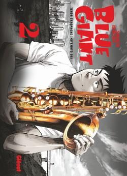 BLUE GIANT - TOME 02 - TENOR SAXOPHONE - MI YAMOTO DAI - ISHIZUKA SHINICHI - GLENAT