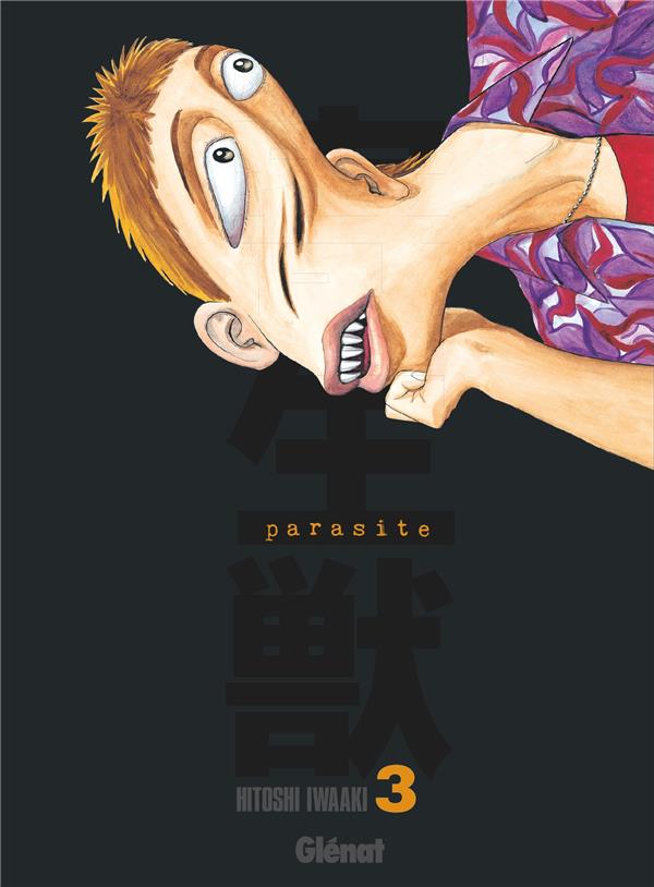 PARASITE - EDITION ORIGINALE - TOME 03 - IWAAKI HITOSHI - GLENAT