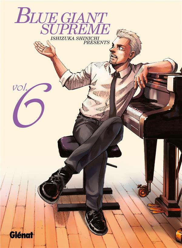 BLUE GIANT SUPREME - TOME 06 - ISHIZUKA SHINICHI - GLENAT BLUE GIANT SUPREME - TOME 06 - ISHIZUKA SHINICHI - GLENAT