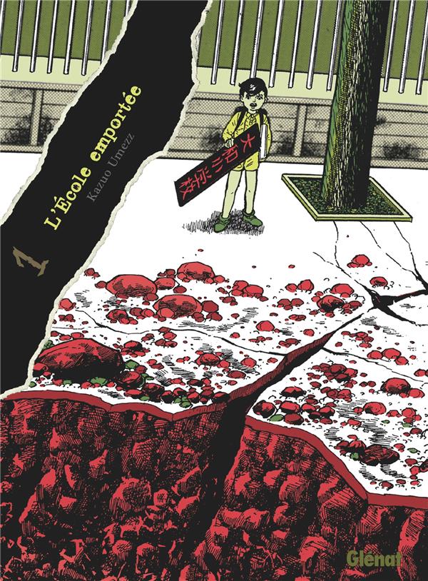 L-ECOLE EMPORTEE - EDITION ORIGINALE - TOME 01 - UMEZU (UMEZZ) KAZUO - GLENAT L-ECOLE EMPORTEE - EDITION ORIGINALE - TOME 01 - UMEZU (UMEZZ) KAZUO - GLENAT