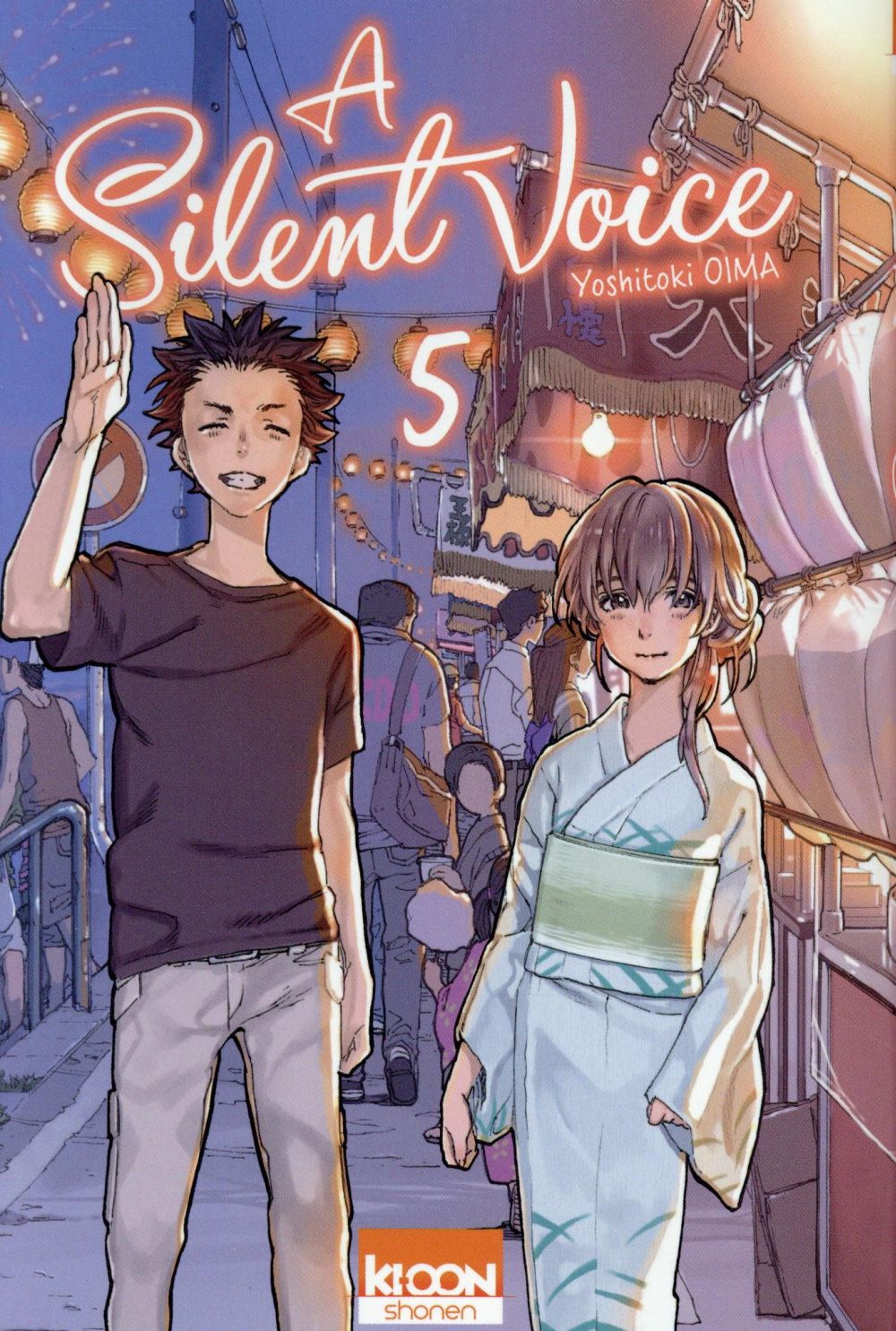 A SILENT VOICE T05 - VOL05 - OIMA YOSHITOKI - Ki-oon