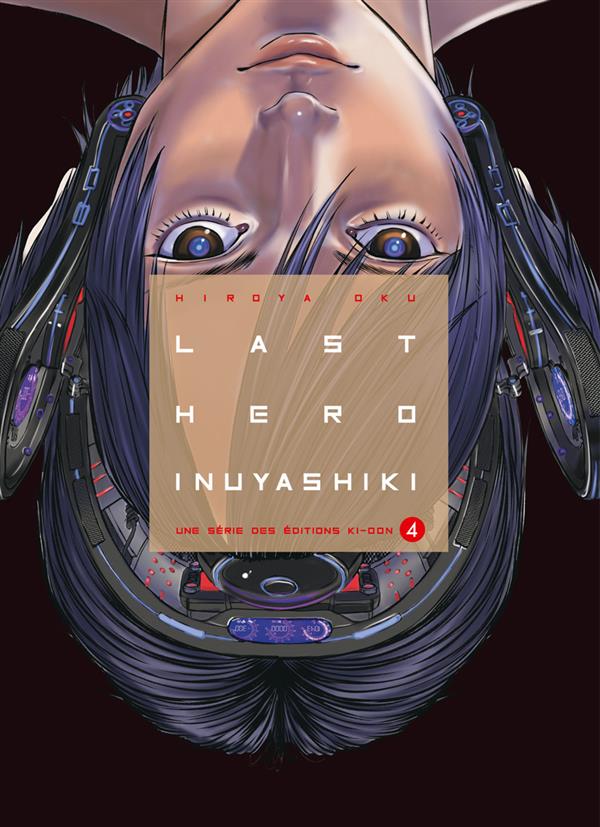 LAST HERO INUYASHIKI T04 - VOL04 - OKU HIROYA - Ki-oon