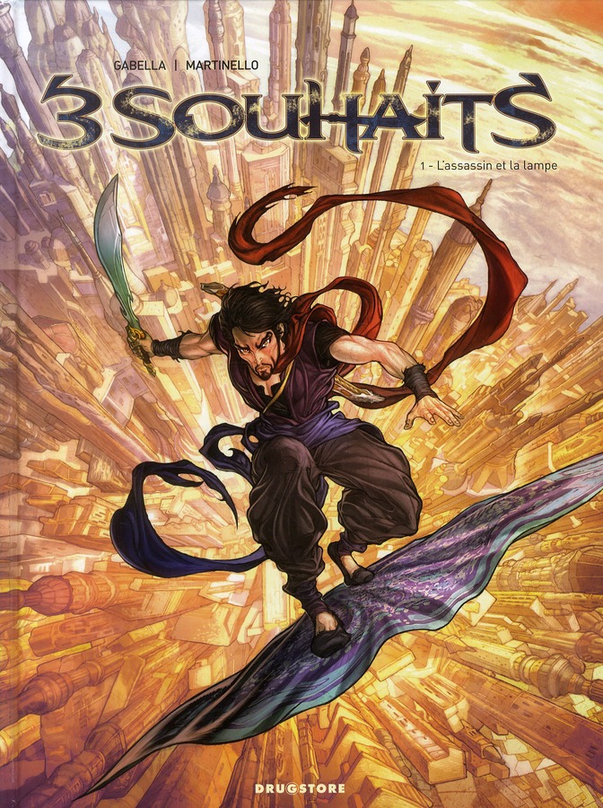 TROIS SOUHAITS - TOME 01 - L-ASSASSIN ET LA LAMPE - GABELLA/MARTINELLO - GLENAT