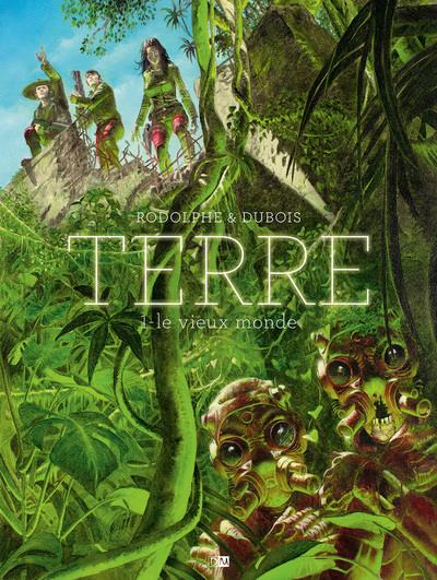 TERRE - TOME 1 LE VIEUX MONDE - VOL01 - RODOLPHE/DUBOIS - DANIEL MAGHEN