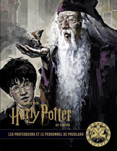 LA COLLECTION HARRY POTTER AU - T11 - LA COLLECTION HARRY POTTER AU CINEMA, VOL. 11, LES PROFESSEURS - REVENSON JODY - HUGINN MUNINN