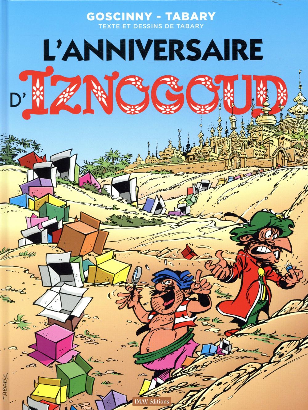 IZNOGOUD T19 L ANNIVERSAIRE D IZNOGOUD - TABARY JEAN - IMAV