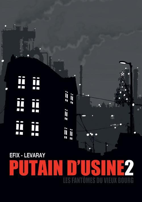 PUTAIN D-USINE T02 - EFIX/LEVARAY - Physalis