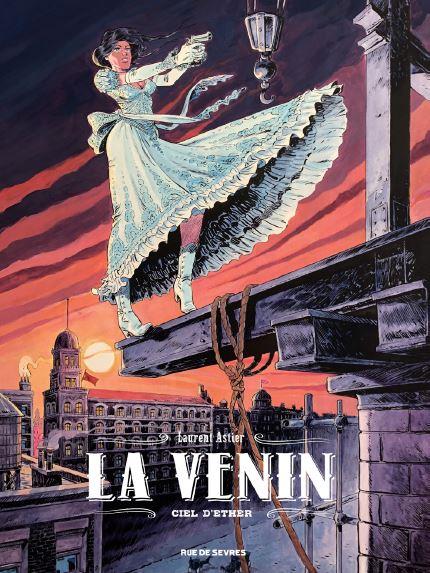 LA VENIN - TOME 4 - ASTIER LAURENT - RUE DE SEVRES