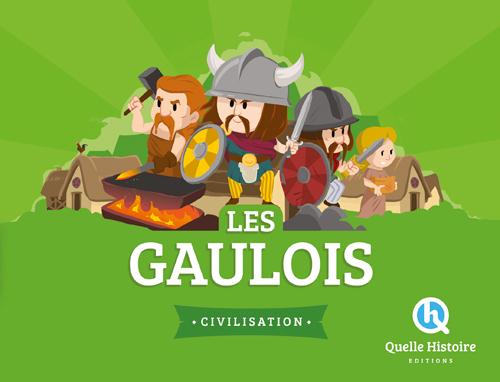 LES GAULOIS - BRUNO WENNAGEL - Quelle histoire