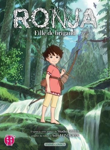 RONJA, FILLE DE BRIGAND - ANIME COMICS - LINDGREN ASTRID - NOBI NOBI