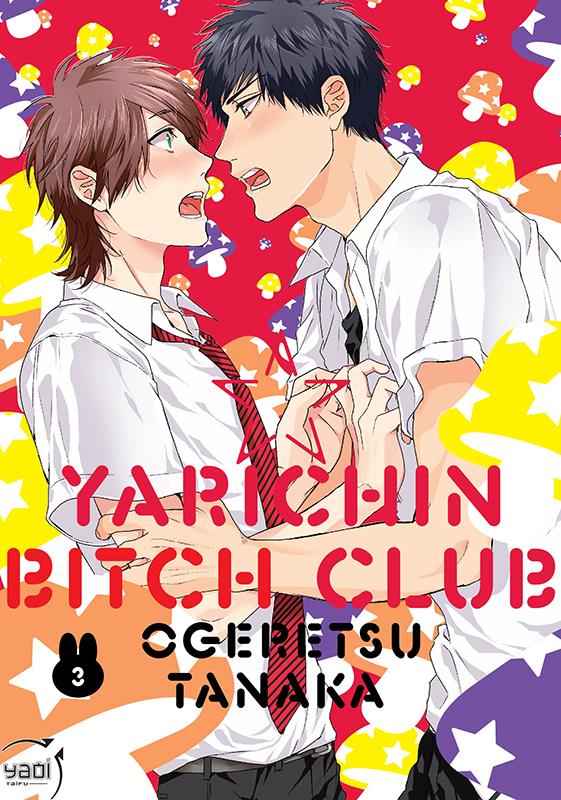 YARICHIN BITCH CLUB T03 - OGERETSU TANAKA - TAIFU COMICS