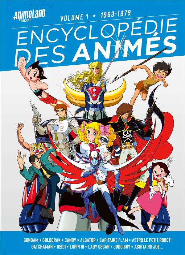 ENCYCLOPEDIE DES ANIMES - T01 - ENCYCLOPEDIE DES ANIMES 1 - XXX - YNNIS