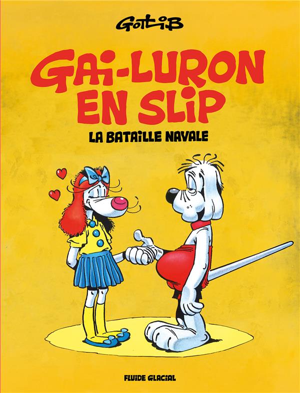 GAI-LURON EN SLIP - GOTLIB - FLUIDE GLACIAL