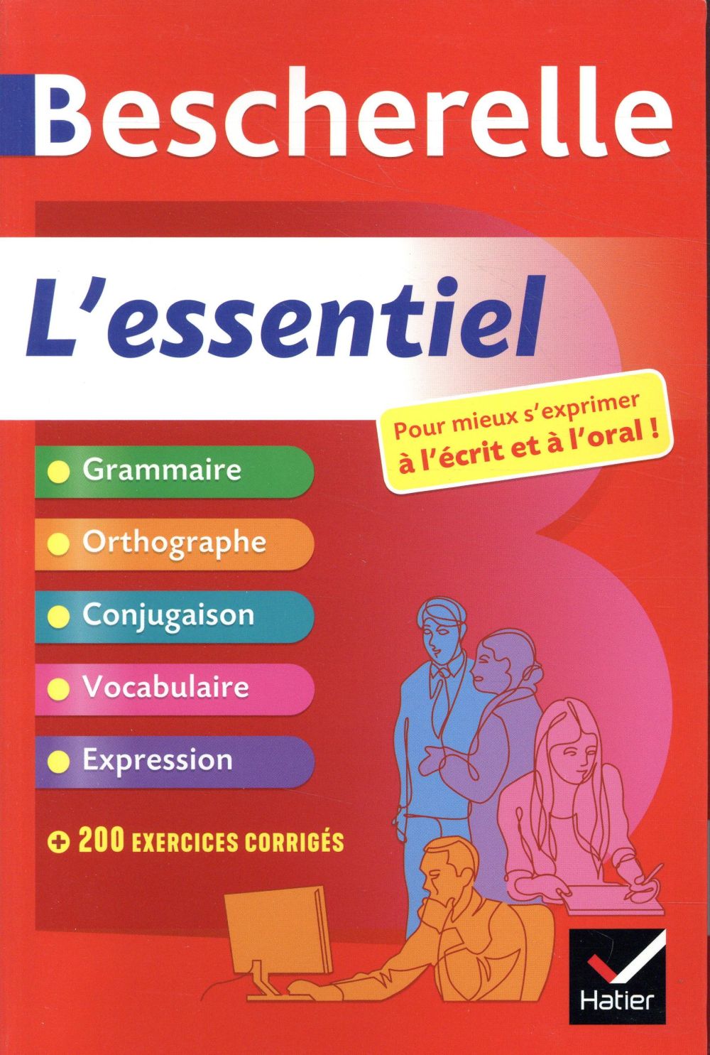 BESCHERELLE L-ESSENTIEL - TOUT-EN-UN SUR LA LANGUE FRANCAISE - LESOT ADELINE - HATIER SCOLAIRE