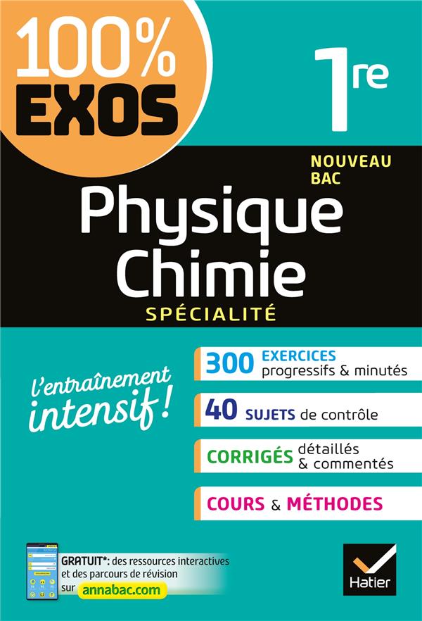 PHYSIQUE-CHIMIE 1RE GENERALE (SPECIALITE) - EXERCICES RESOLUS - NOUVEAU PROGRAMME DE PREMIERE - ALHALEL/FRERET - HATIER SCOLAIRE