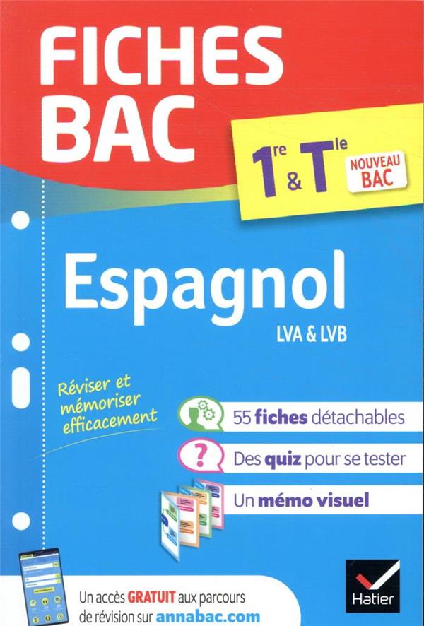 FICHES BAC ESPAGNOL 1RE/TLE  - BAC 2022 - NOUVEAU PROGRAMME - XXX - HATIER SCOLAIRE