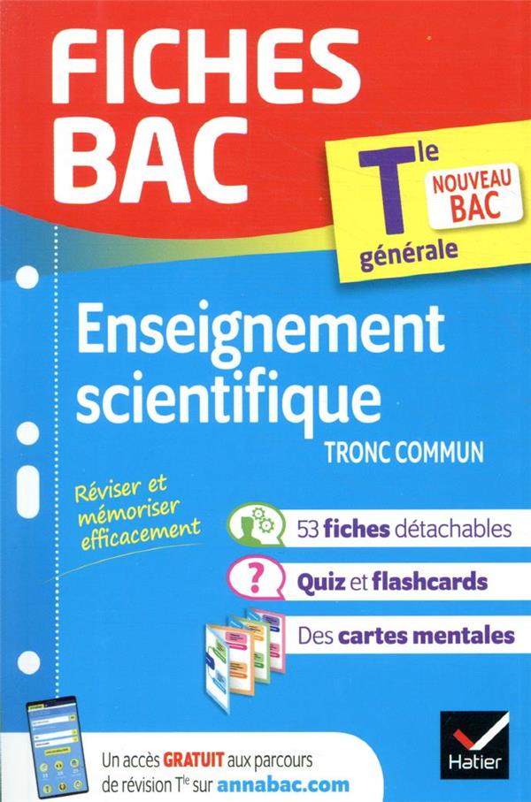 FICHES BAC ENSEIGNEMENT SCIENTIFIQUE TLE - BAC 2022 - NOUVEAU PROGRAMME DE TERMINALE - XXX - HATIER SCOLAIRE