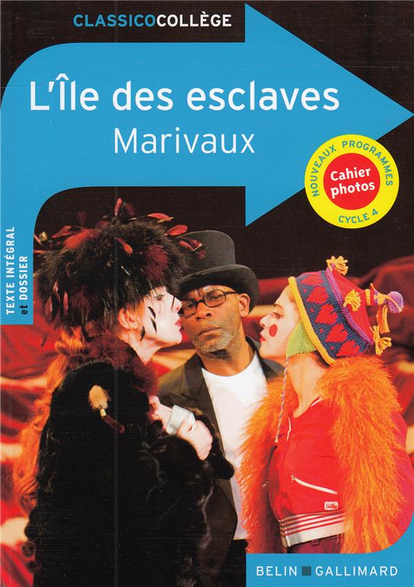 L-ILE DES ESCLAVES - EDITION COLLEGE AVEC CAHIER PHOTOS - MARIVAUX - DORLING KINDERS