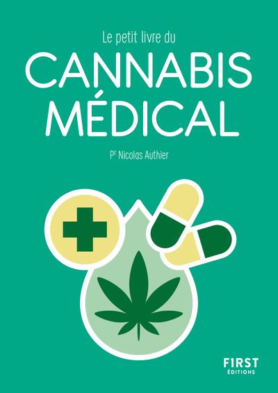 LE PETIT LIVRE DU CANNABIS MEDICAL - AUTHIER NICOLAS - FIRST