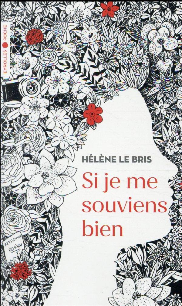 SI JE ME SOUVIENS BIEN - LE BRIS HELENE - EYROLLES