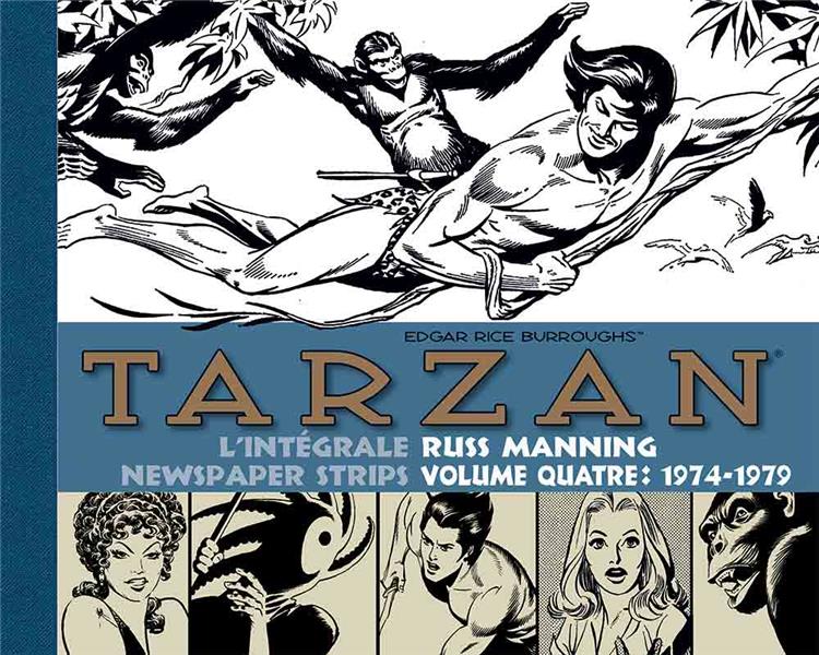 TARZAN : L-INTEGRALE DES NEWSPAPER STRIPS D E RUSS MANNING 1974_1979 - RICE BURROUGHS EDGAR - DU LUMIGNON