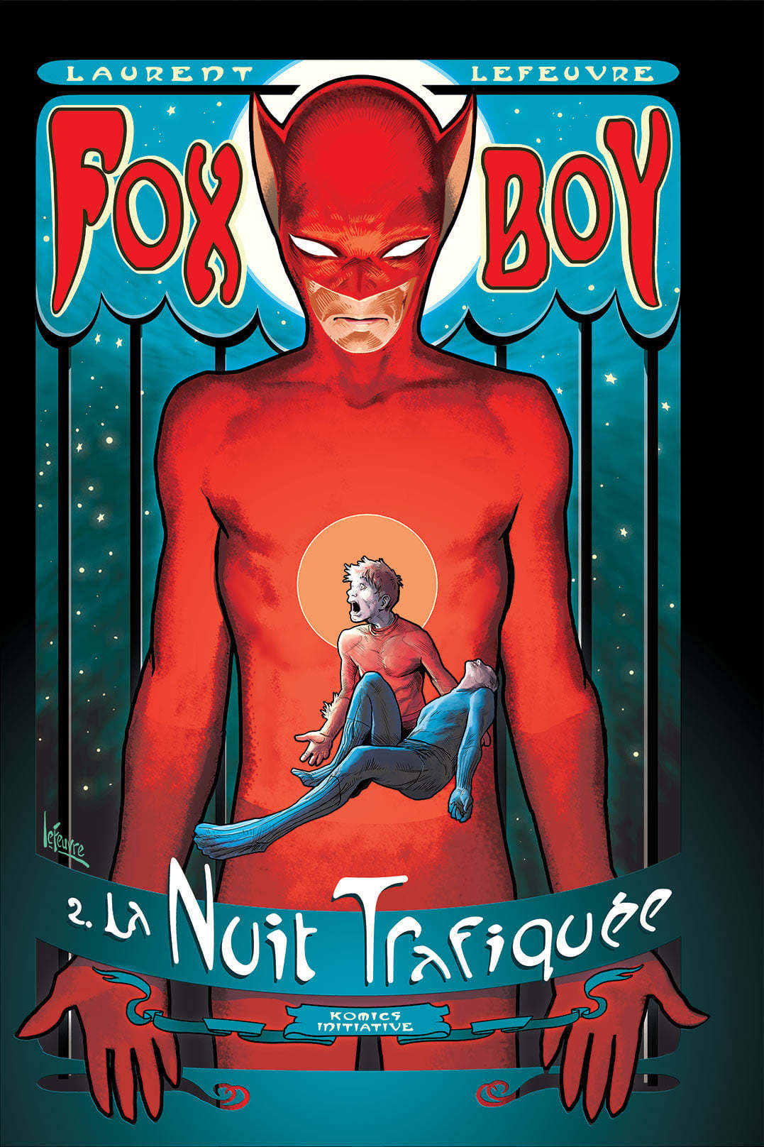 FOX-BOY T02 LA NUIT TRAFIQUEE - laurent lefeuvre - KOMICS INITIATI