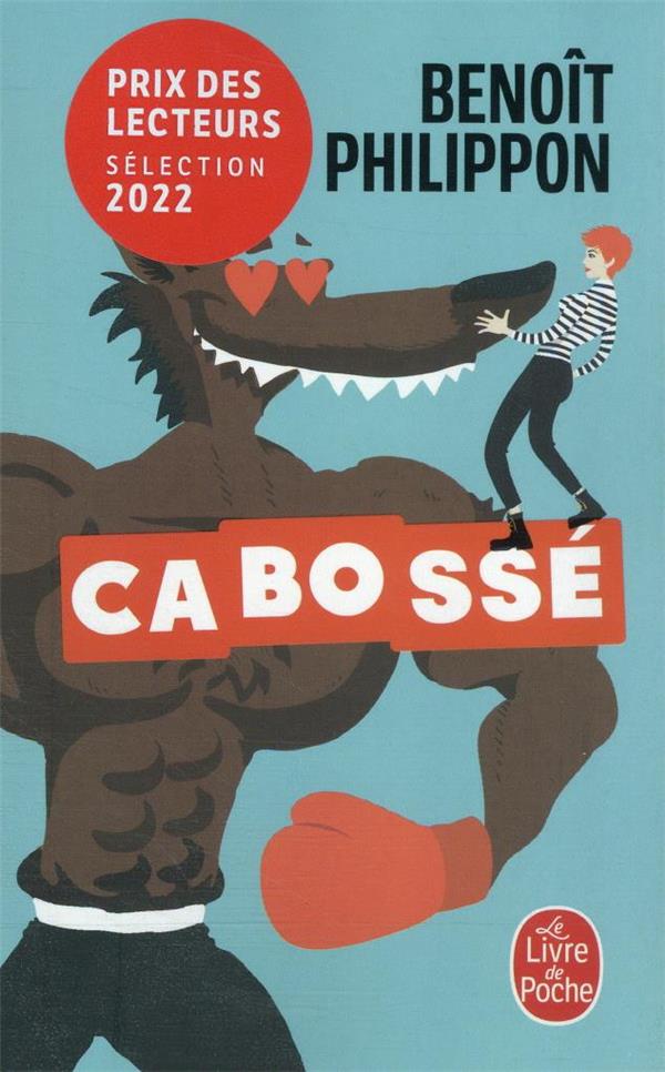 CABOSSE - PHILIPPON BENOIT - LGF/Livre de Poche