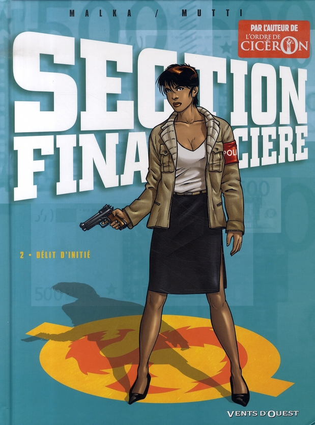 SECTION FINANCIERE - TOME 02 - DELIT D-INIT IE - MALKA/MUTTI - VENTS D'OUEST