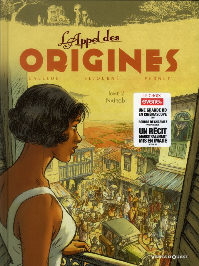 L-APPEL DES ORIGINES - TOME 02 - NAIROBI - CALLEDE/SEJOURNE - VENTS D'OUEST