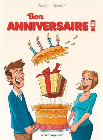 BON ANNIVERSAIRE EN BD - GOUPIL/DOMON - VENTS D'OUEST