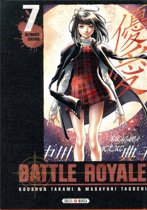 BATTLE ROYALE - ULTIMATE EDITION T07 - TAKAMI/TAGUCHI - Soleil Productions