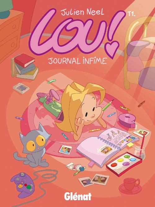 LOU ! - TOME 01 - JOURNAL INFIME - NEEL JULIEN - Glénat