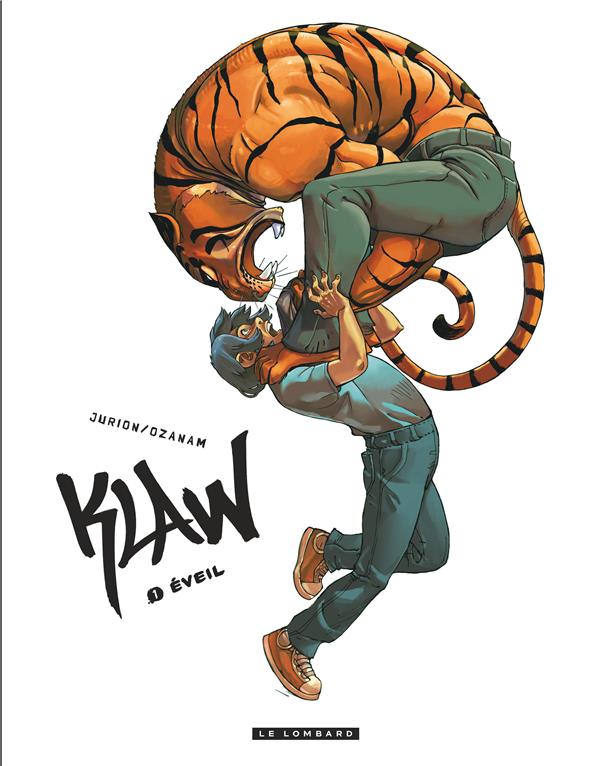 KLAW - TOME 1 - EVEIL - OZANAM/JURION JOEL - Le Lombard