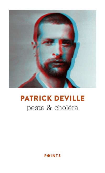 PESTE & CHOLERA  ((REEDITION 50 ANS POINTS)) - DEVILLE PATRICK - POINTS