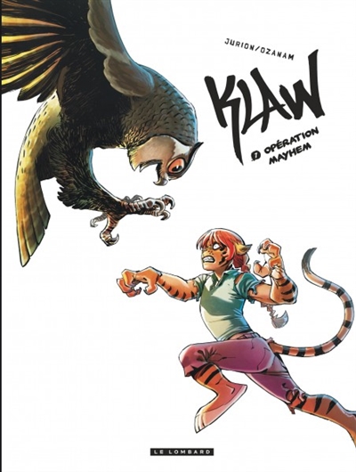 KLAW - TOME 7 - OPERATION MAYHEM (VERSION N ORMALE) - OZANAM/JURION JOEL - Le Lombard