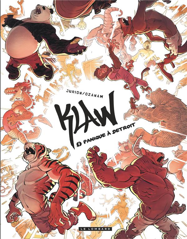 KLAW - TOME 9 - PANIQUE A DETROIT (NOUVEAUT E) - OZANAM/JURION JOEL - LOMBARD