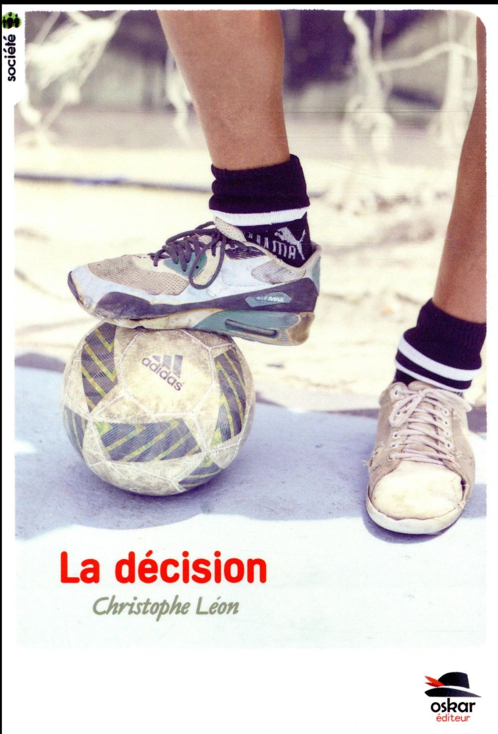LA DECISION - LEON CHRISTOPHE - OSKAR