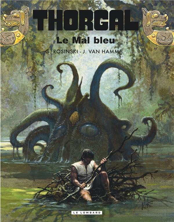 THORGAL - TOME 25 - LE MAL BLEU - VAN HAMME JEAN - LOMBARD