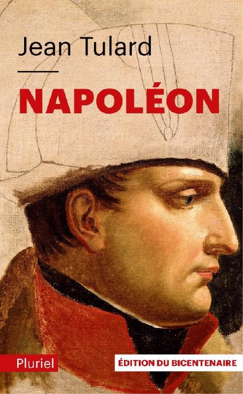 NAPOLEON, NED - EDITION DU BICENTENAIRE - TULARD JEAN - PLURIEL