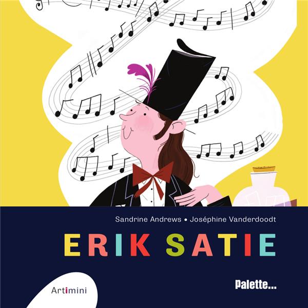 ERIK SATIE - ANDREWS/VANDERDOODT - PALETTE