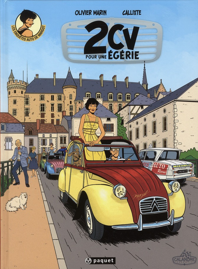 LES ENQUETES AUTO DE MARGOT T3 - 2CV POUR UNE EGERIE - CALLIXTE/MARIN - PAQUET