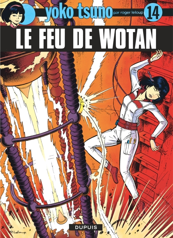 YOKO TSUNO - TOME 14 - LE FEU DE WOTAN - Leloup Leloup - DUPUIS