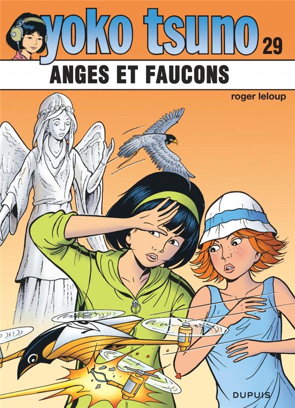 YOKO TSUNO - TOME 29 - ANGES ET FAUCONS - LELOUP - DUPUIS