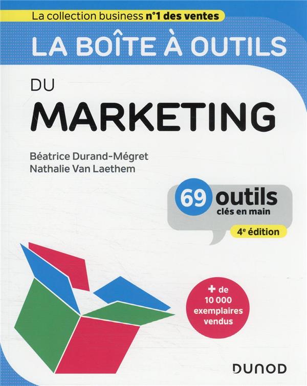 LA BOITE A OUTILS DU MARKETING - 4E ED. - DURAND-MEGRET - DUNOD