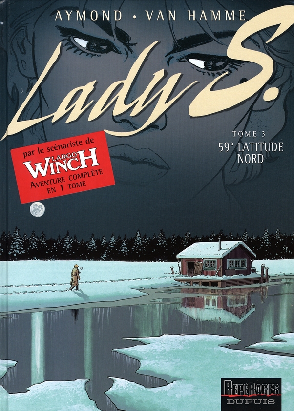 LADY S - TOME 3 - 59  LATITUDE NORD - AYMOND PHILIPPE - DUPUIS