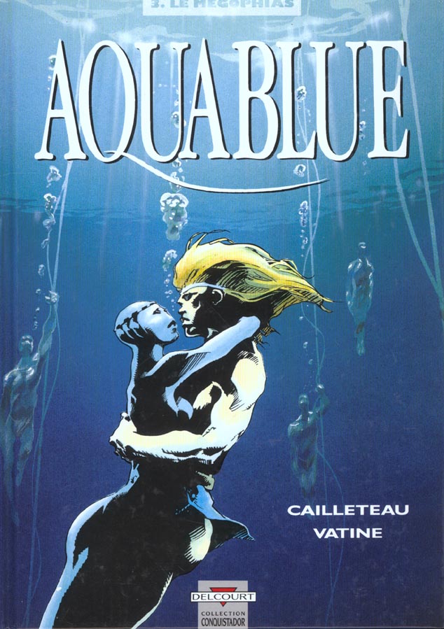 AQUABLUE T03 - LE MEGOPHIAS - CAILLETEAU+VATINE - DELCOURT