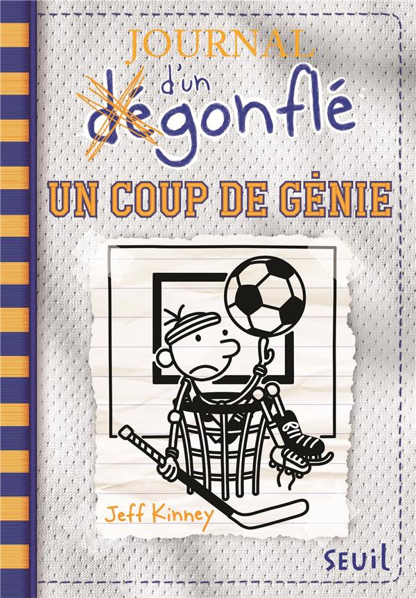 JOURNAL D-UN DEGONFLE, TOME 16 / UN COUP DE GENIE - KINNEY JEFF - SEUIL JEUNESSE