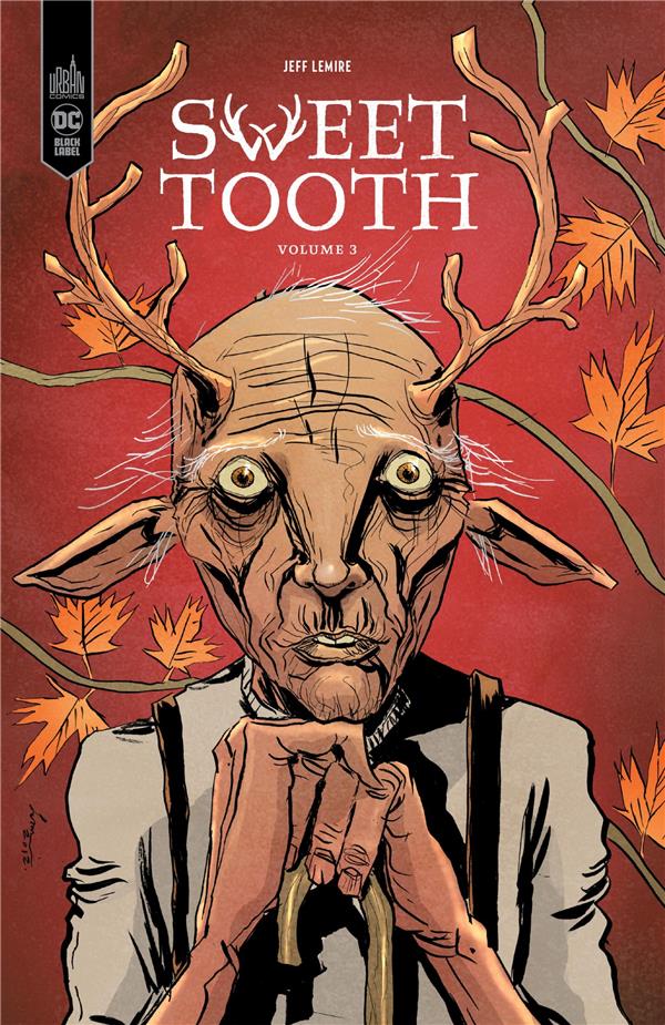 SWEET TOOTH TOME 3  -  NOUVELLE EDITION / NOUVELLE EDITION - LEMIRE JEFF - URBAN COMICS